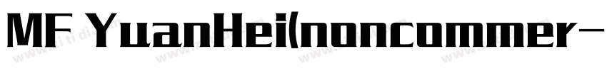 MF YuanHei(noncommer字体转换